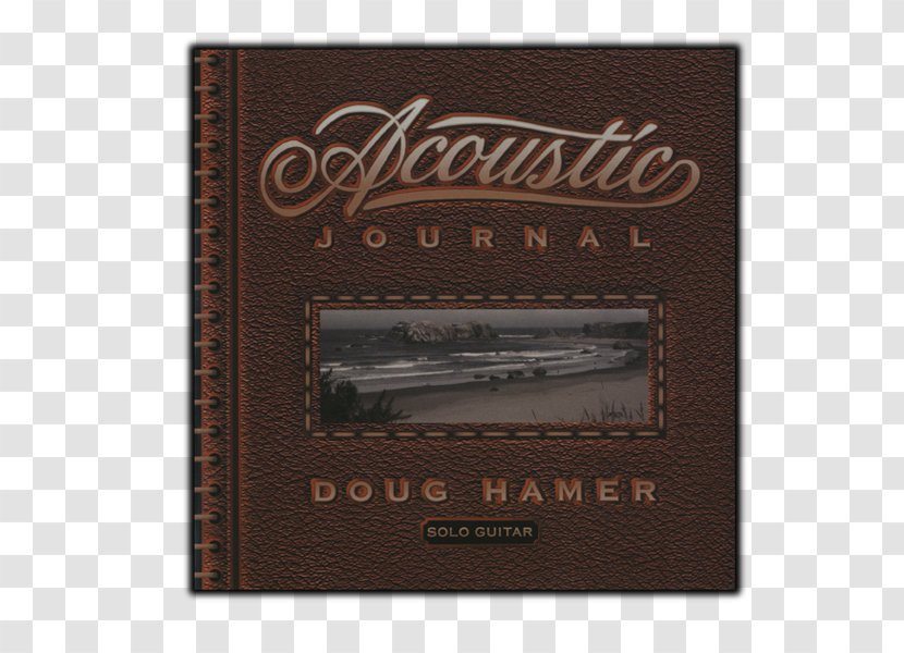 Acoustic Journal Doug Hamer Compact Disc Brand Album - Brown - Poster Transparent PNG