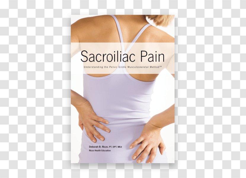 Sacroiliac Joint Dysfunction Low Back Pain Physical Therapy - Shoulder - Ankle Transparent PNG