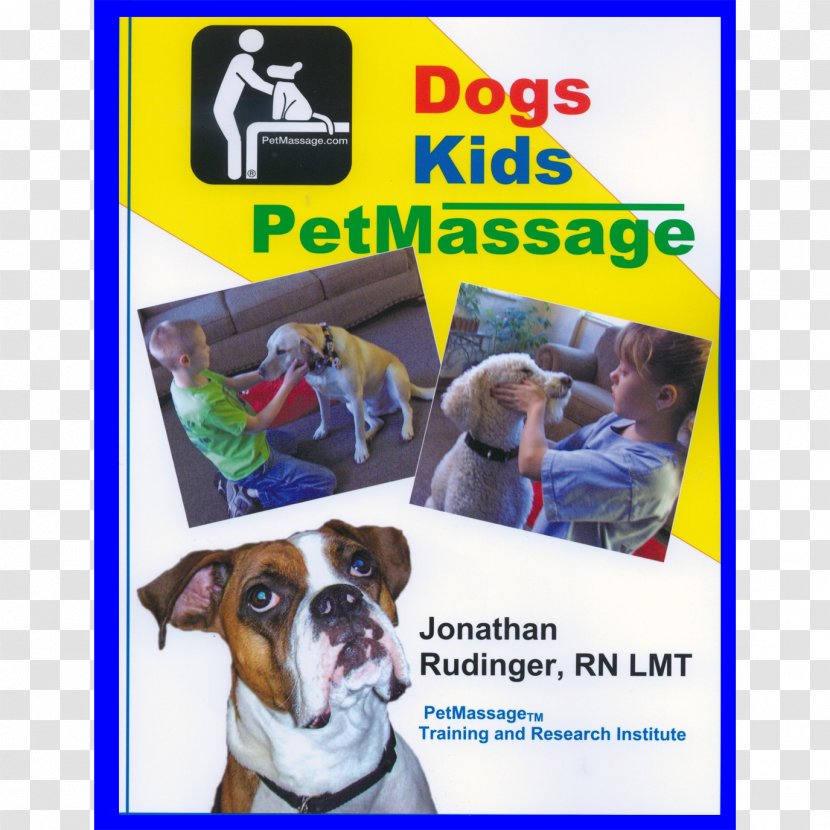Dog Breed Dogs Kids PetMassage For Dogs, Art And Essence Of Canine Massage - Author Transparent PNG