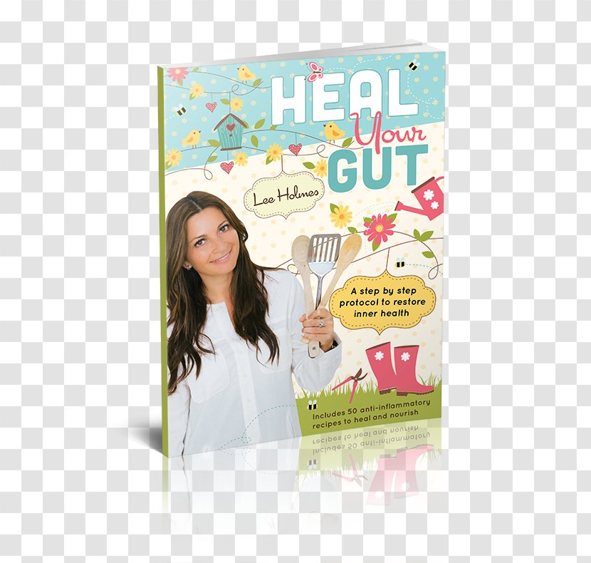 Heal Your Gut: Supercharged Food Food: Eat Way To Health Gastrointestinal Tract - Text - Self Care Transparent PNG