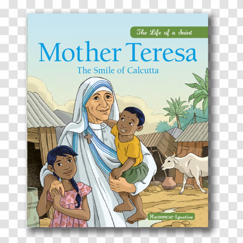 Mère Teresa: Le Sourire De Calcutta Mother The Smile Of Saint Canonization - Missionary - Child Transparent PNG