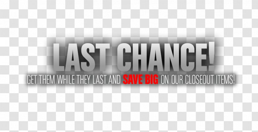 Logo Brand Font - Last Chance Transparent PNG