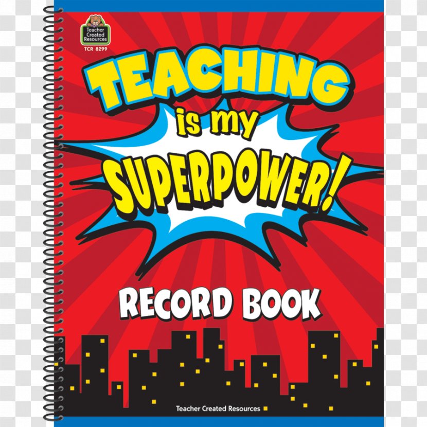 Teaching Is My Superpower Record Book Teacher Lesson Plan School Learning Transparent PNG