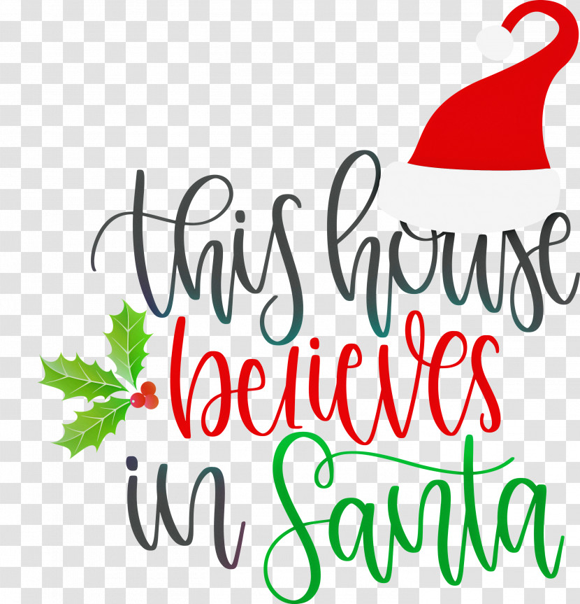 This House Believes In Santa Santa Transparent PNG