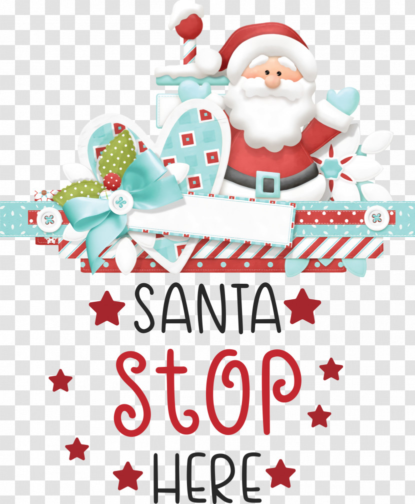 Santa Stop Here Santa Christmas Transparent PNG