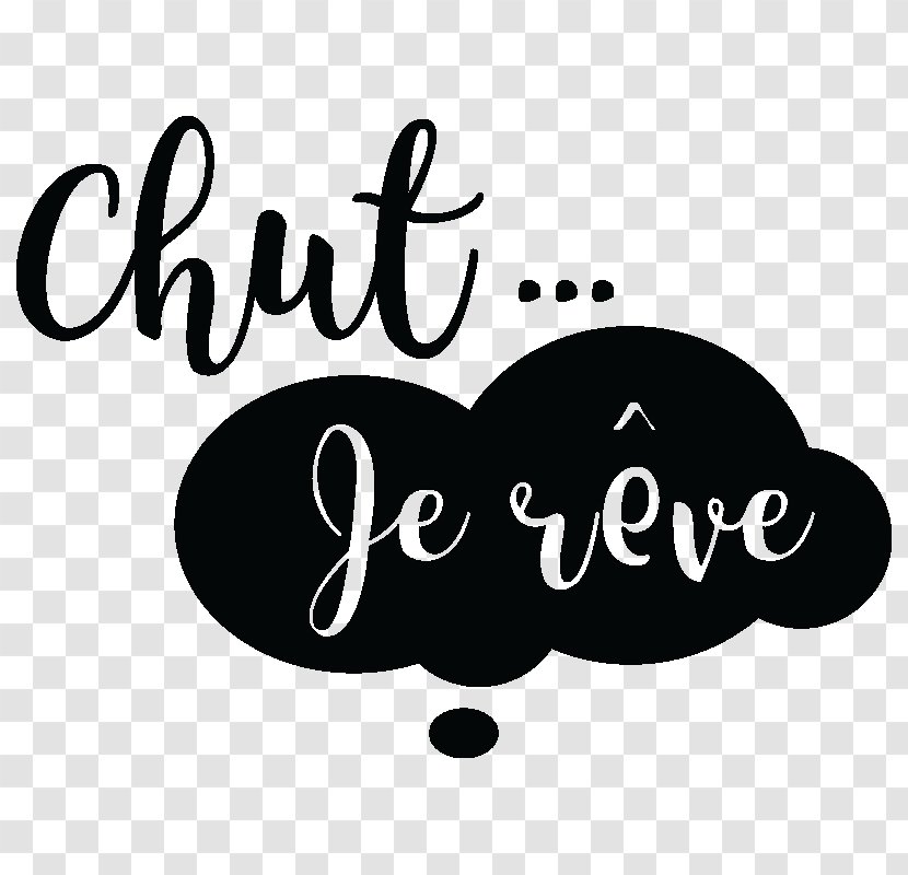 Text Dream Chut Sticker - Monochrome Transparent PNG