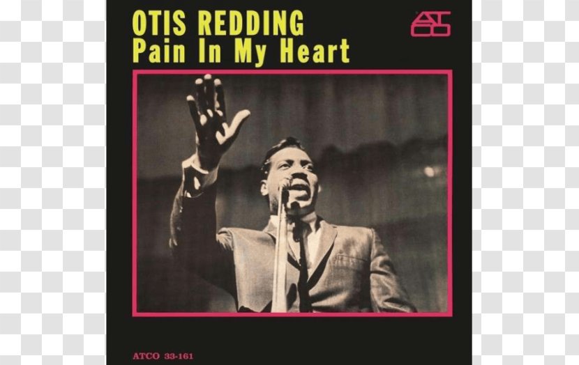 Pain In My Heart Phonograph Record LP Otis Blue: Redding Sings Soul Album - OTIS Transparent PNG