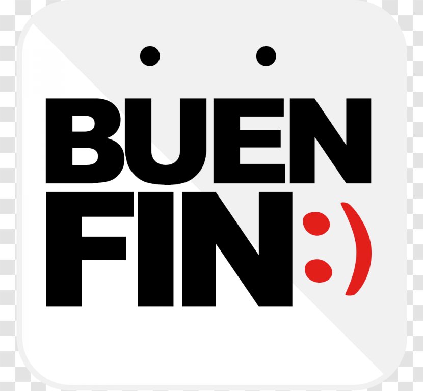 Mexico El Buen Fin November 0 - 2016 - Sign Transparent PNG