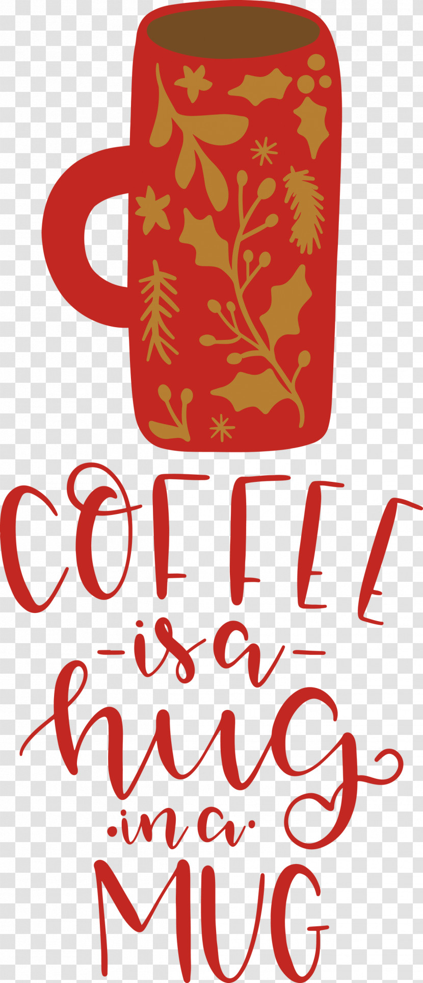 Coffee Is A Hug In A Mug Coffee Transparent PNG