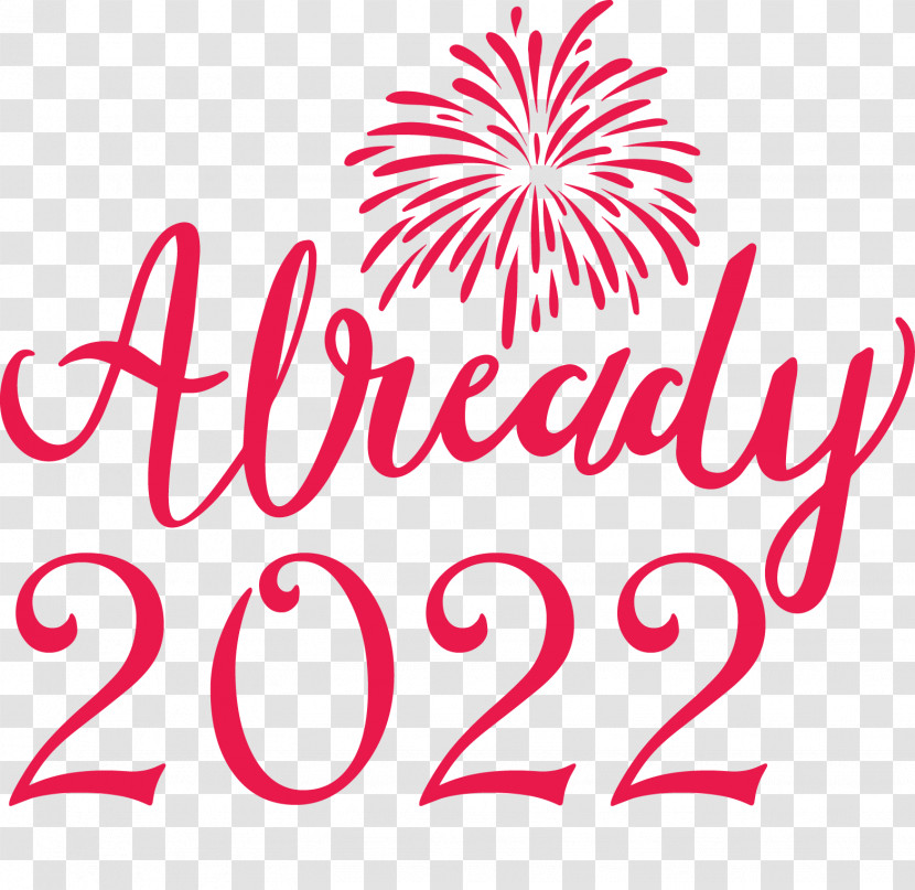 Already 2022 New Year 2022 New Year Transparent PNG