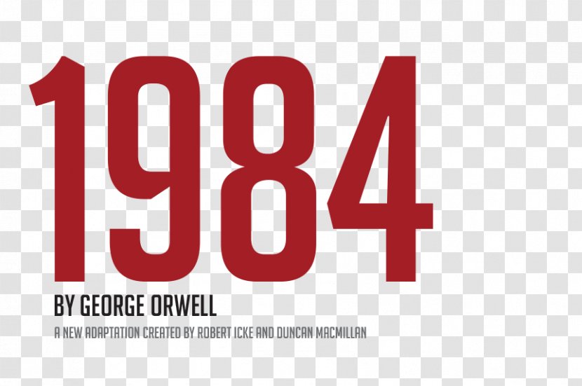 Nineteen Eighty-Four 0 Almeida Theatre Nottingham Playhouse - Play - Creative New Year 2017 Transparent PNG