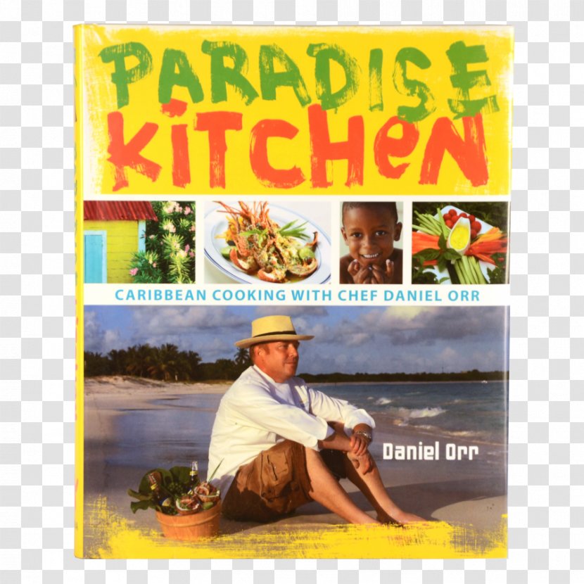 Paradise Kitchen: Caribbean Cooking With Chef Daniel Orr Cuisine - Farmbloomington - Kitchen Transparent PNG