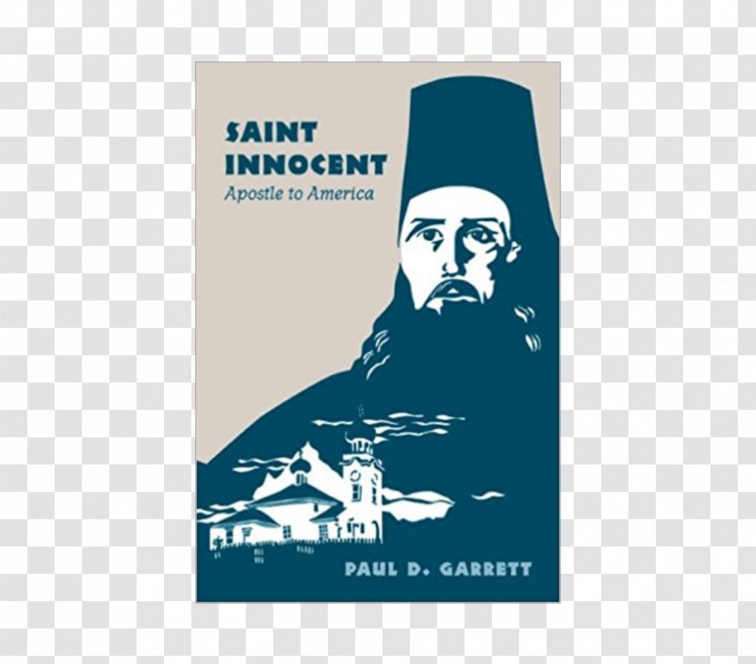Innocent Of Alaska United States St. Innocent, Apostle To America Saint Nektarios: The Our Century Orthodox Church In Diocese - Eastern Transparent PNG