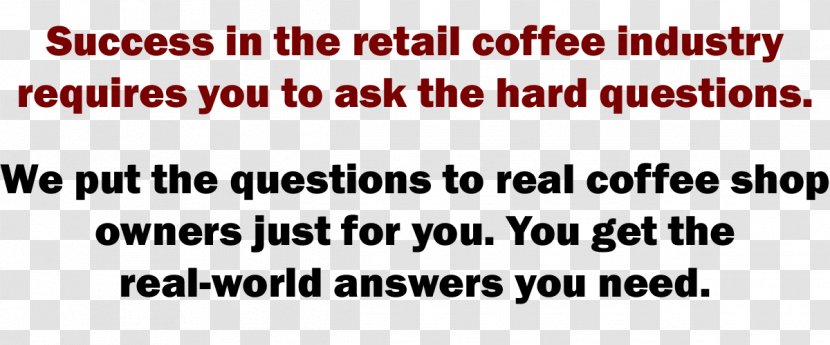 Cafe Coffee Business Question Startup Company - Text Transparent PNG