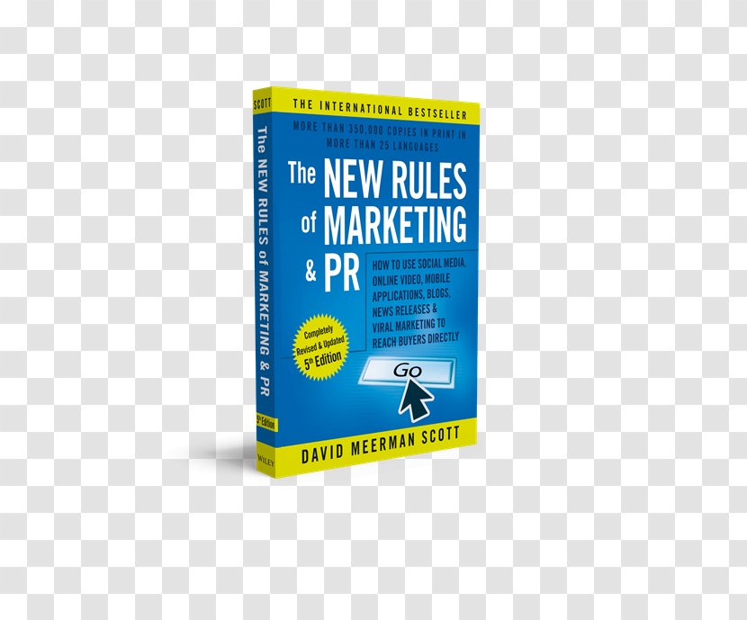 The New Rules Of Marketing And PR: How To Use News Releases, Blogs, Podcasting, Viral Online Media Reach Buyers Directly Public Relations Brand - Professional Modern Flyer Transparent PNG