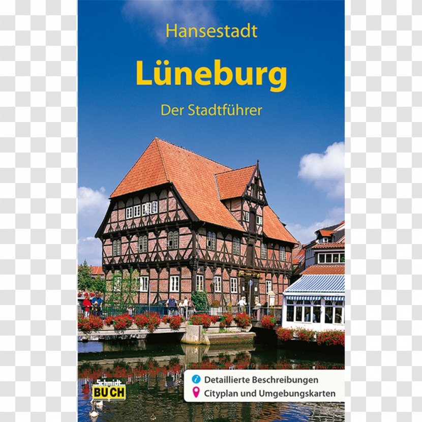 Lüneburg - Tourism - Der Stadtführer: Ein Führer Durch Die Alte Salzstadt Stolberg: Stadtführer Guidebook HansalinnThalia Transparent PNG