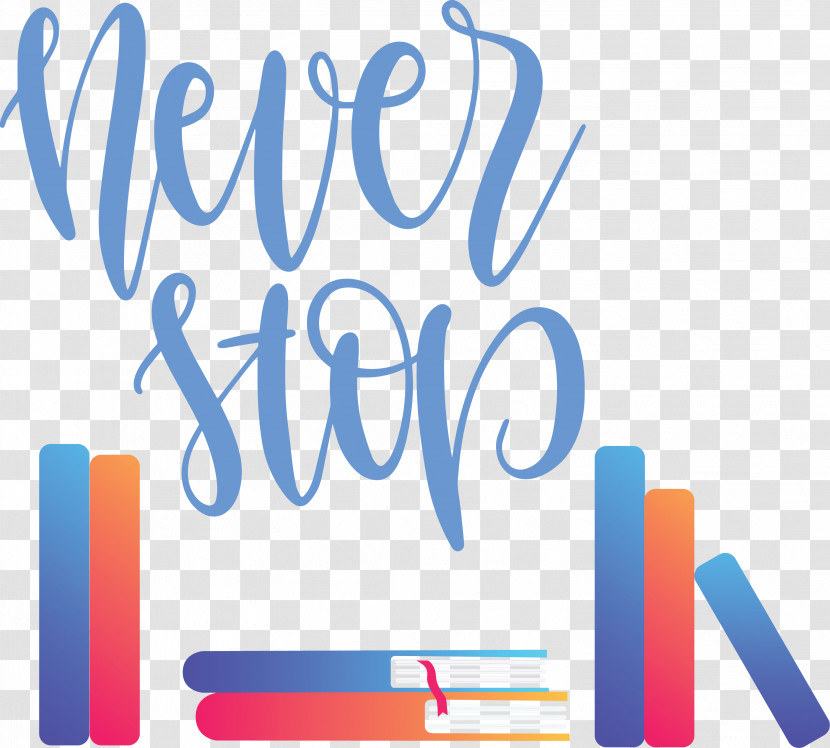 Never Stop Motivational Inspirational Transparent PNG