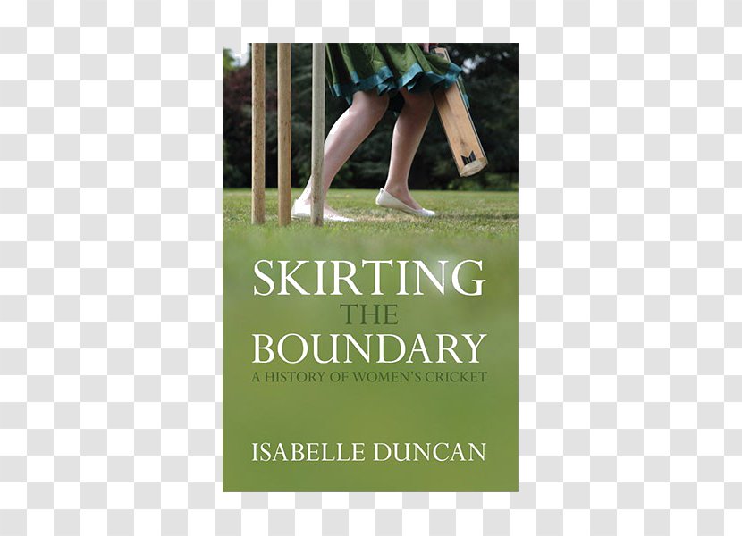 Skirting The Boundary: A History Of Women's Cricket E-book Sports Wireless - Book - Stump Transparent PNG