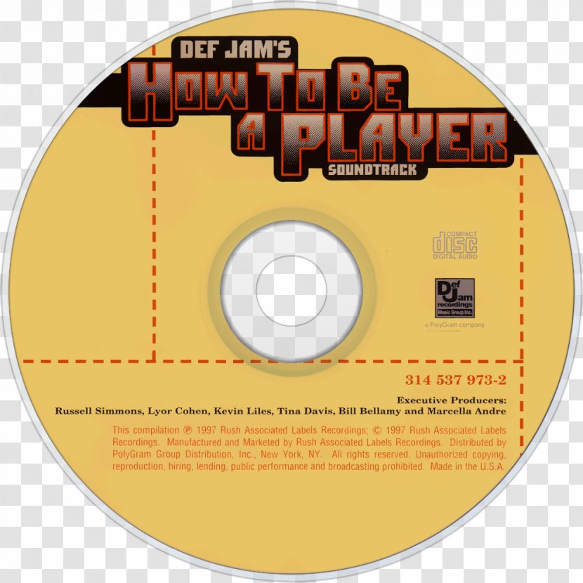 Def Jam's How To Be A Player Soundtrack Jam Recordings Film 0 Comedy - Compact Disc - Rapstar Transparent PNG