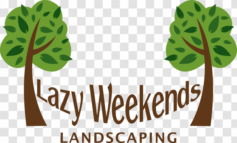 Lazy Weekends Landscaping And Yard Care Business Service Job Landscape Maintenance - Plant - Day Transparent PNG