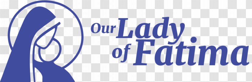 Our Lady Of Fátima Logo Lady-Fatima Catholic Church - Text - Fatima Transparent PNG