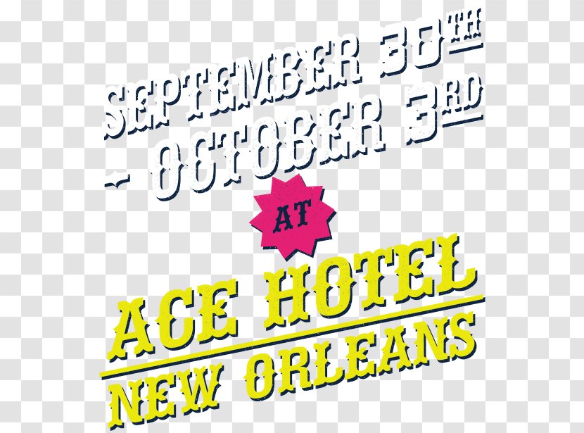 Ace Hotel New Orleans BIG EASY Brand Font - Ruth Graham Transparent PNG