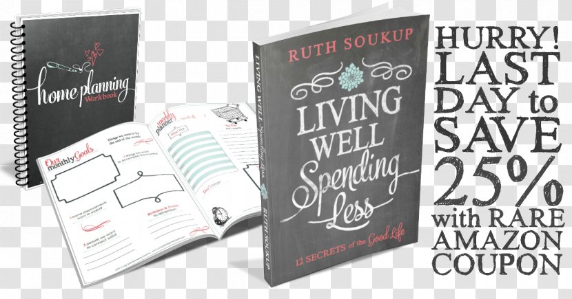 Living Well, Spending Less: 12 Secrets Of The Good Life Brand Paperback - Online Shop Gigantpl - Last Day Transparent PNG