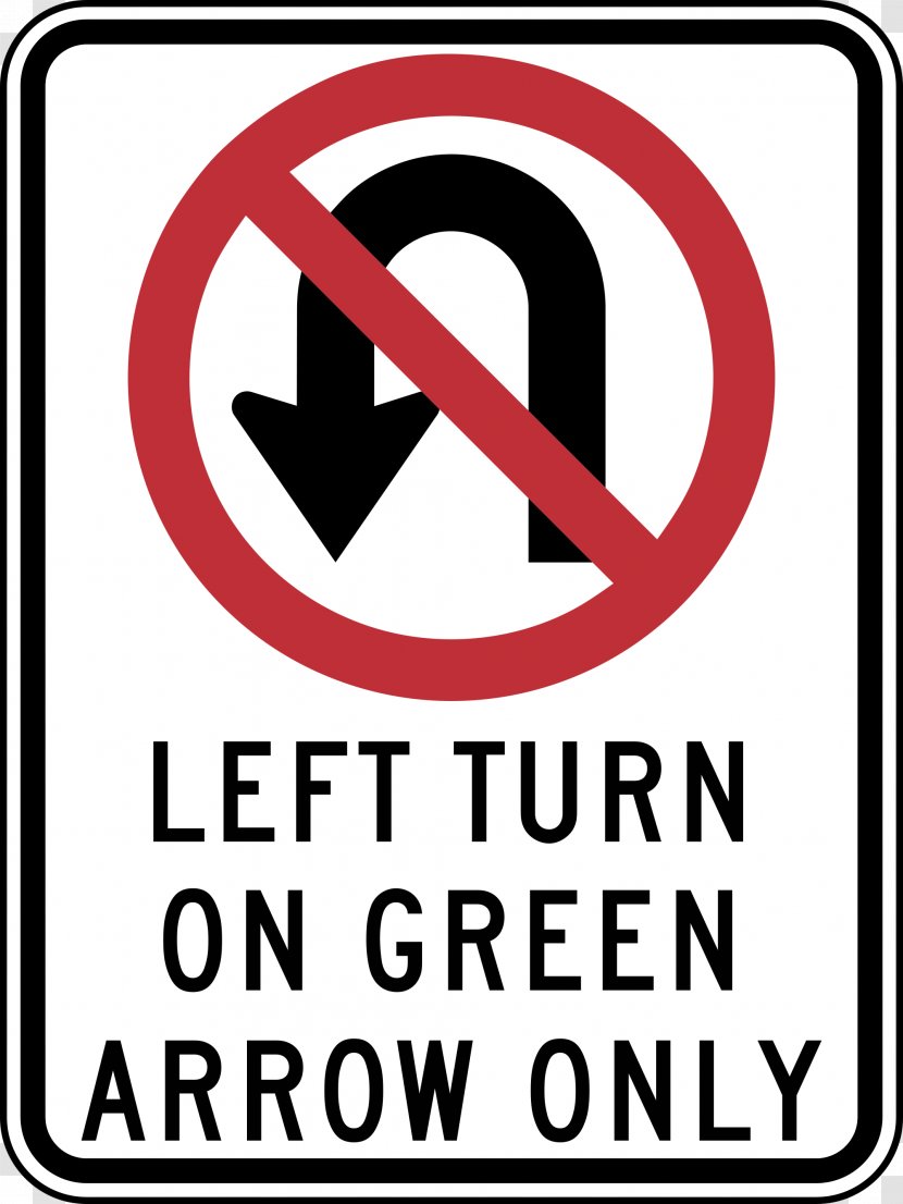U-turn Traffic Sign Road Regulatory Manual On Uniform Control Devices - Yield - Signs Transparent PNG