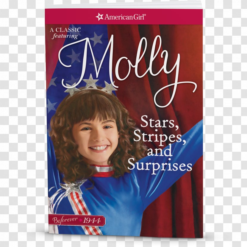 Valerie Tripp Stars, Stripes, And Surprises: A Molly Classic 2 Chances Changes: My Journey With Paperback Book - American Girl Welliewishers Emerson - Stars Stripes Transparent PNG