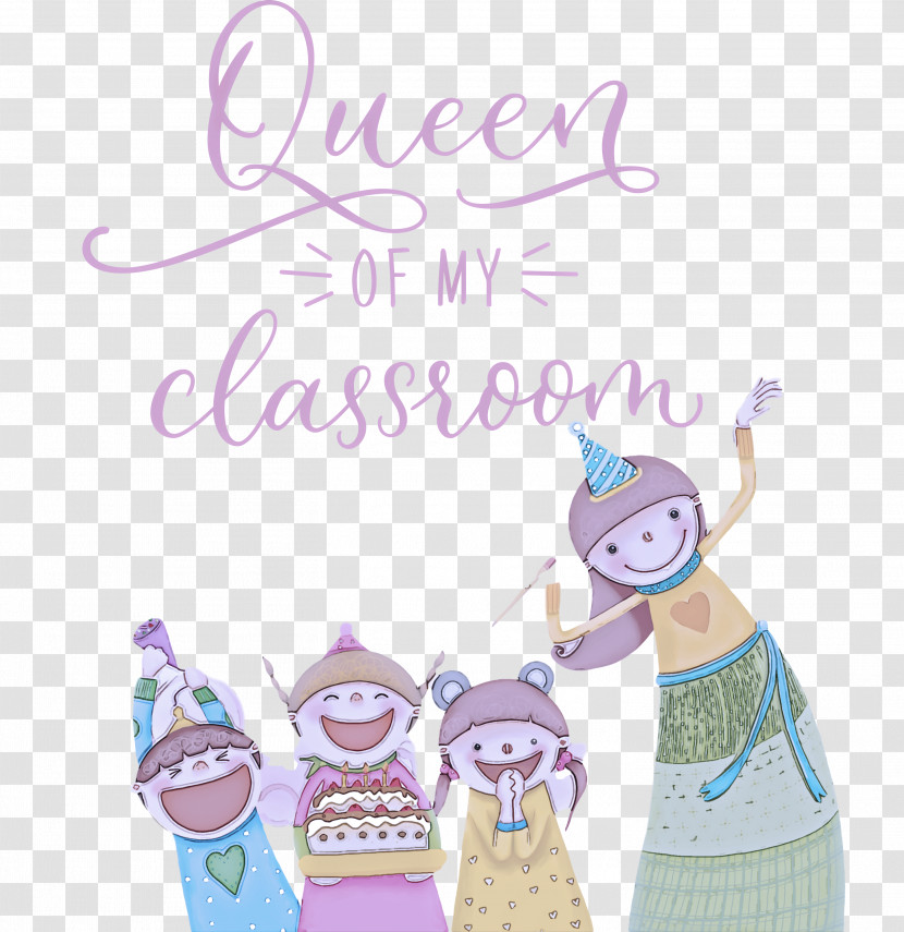 QUEEN OF MY CLASSROOM Classroom School Transparent PNG