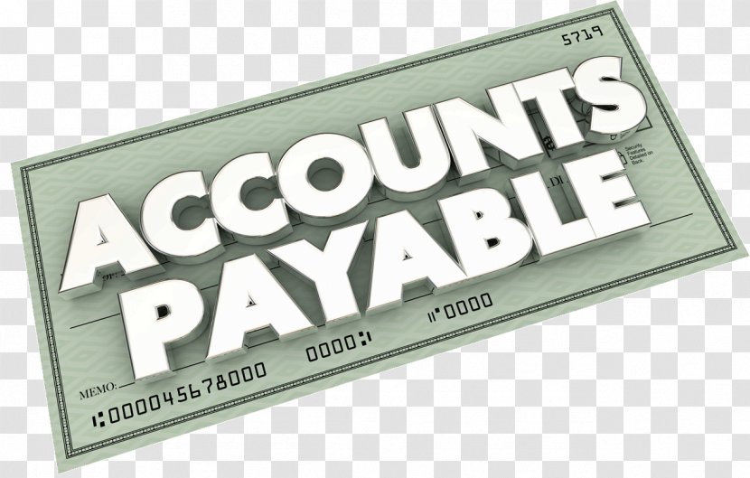 Accounts Payable Payment Product Industry - Signage Transparent PNG