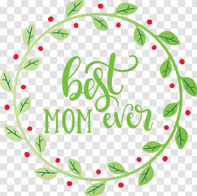 Mothers Day Best Mom Ever Mothers Day Quote Transparent PNG