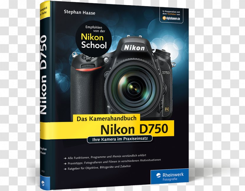 Camera Lens Nikon D750. Das Kamerahandbuch: Ihre Kamera Im Praxiseinsatz D610 Transparent PNG