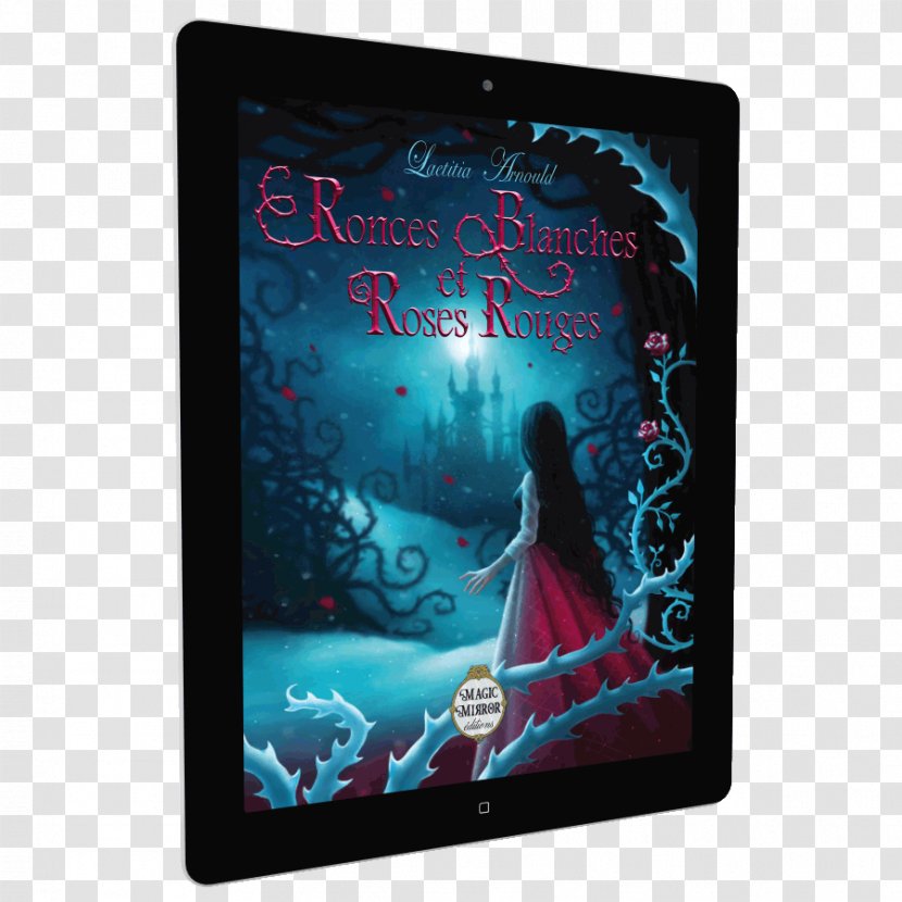 Ronces Blanches Et Roses Rouges Book Fantasy Library Magic - Flower - Mirror Transparent PNG