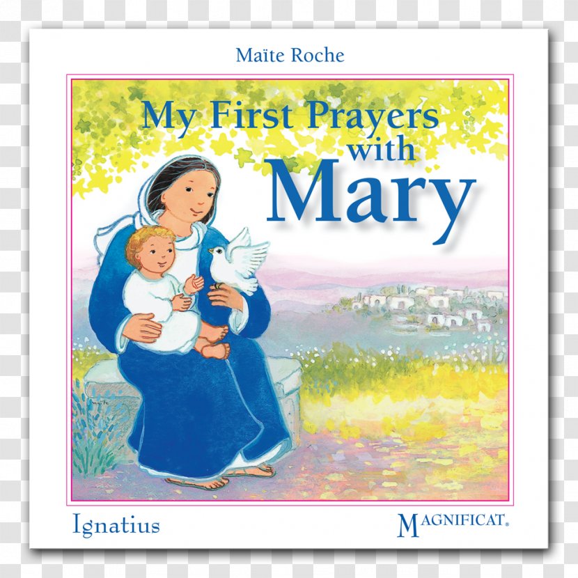 Premières Prières Avec Marie My First Prayers With Mary La Belle Histoire De Le Royaume Dieu Pour Ma Famille - Ave Maria - Book Transparent PNG