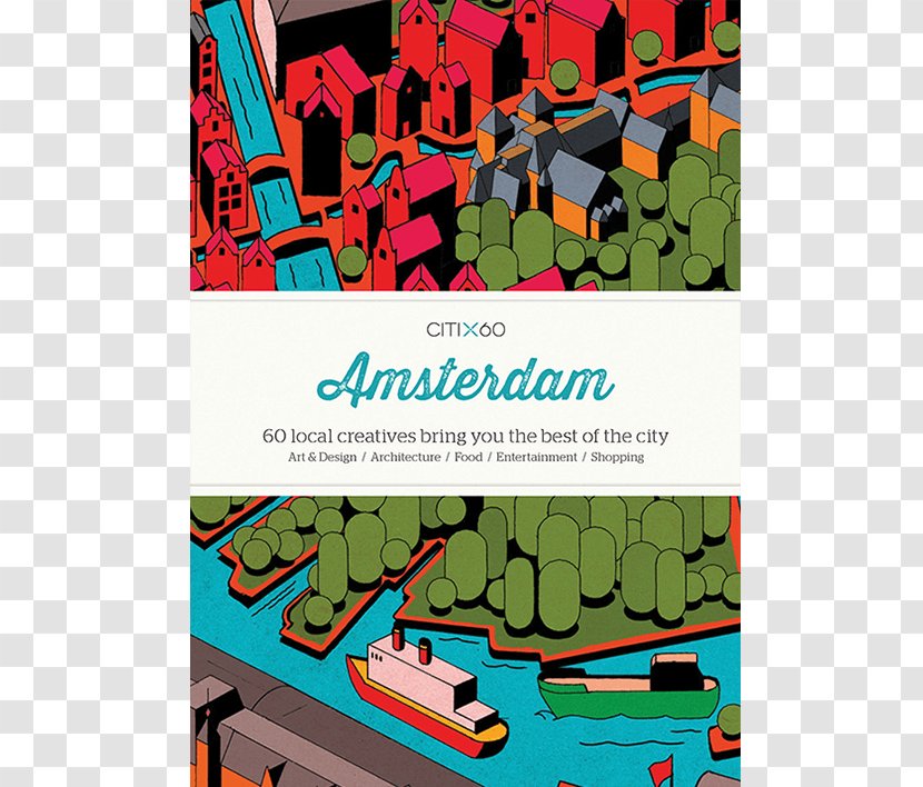 Amsterdam New York City Paris CITIx60 Guides - Recreation Transparent PNG