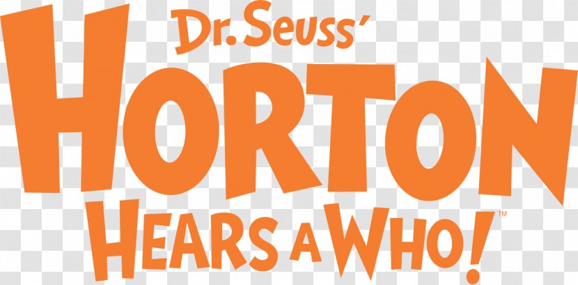 Horton Hears A Who! YouTube Film Book - Logo - Dr Seuss Transparent PNG