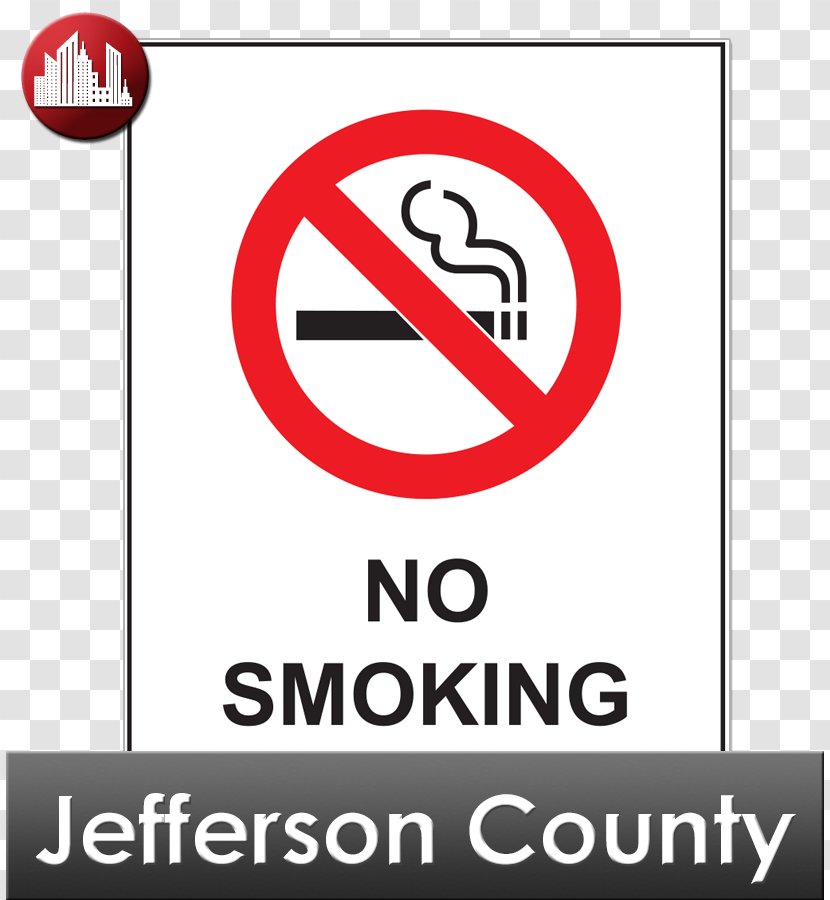 Smoking Ban Traffic Sign Signage - Logo - Jefferson Transparent PNG