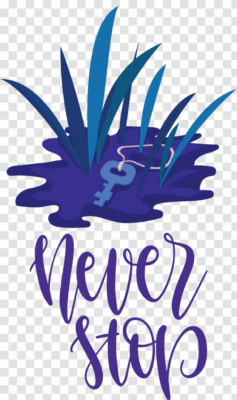 Never Stop Motivational Inspirational Transparent PNG