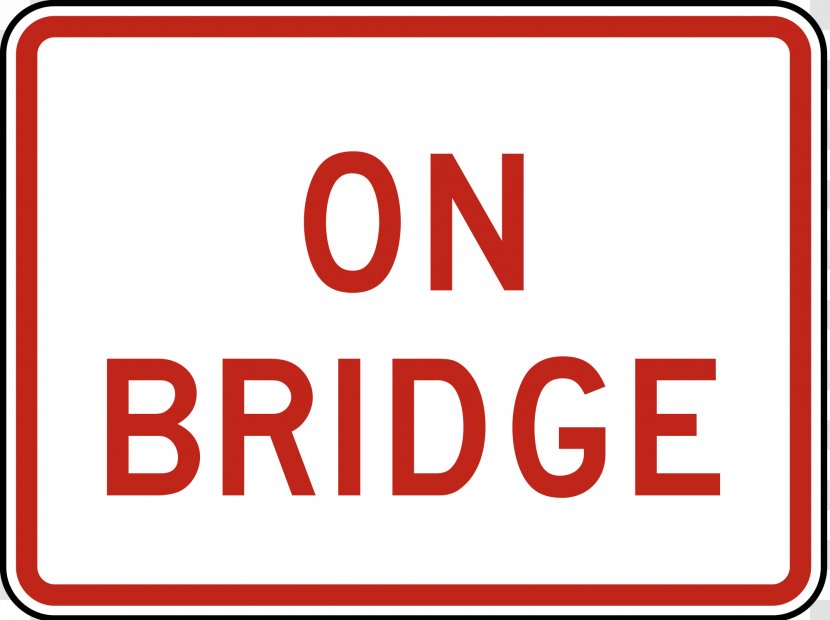 Bridge Traffic Sign Manual On Uniform Control Devices Warning Road - Symbol - No Parking Transparent PNG