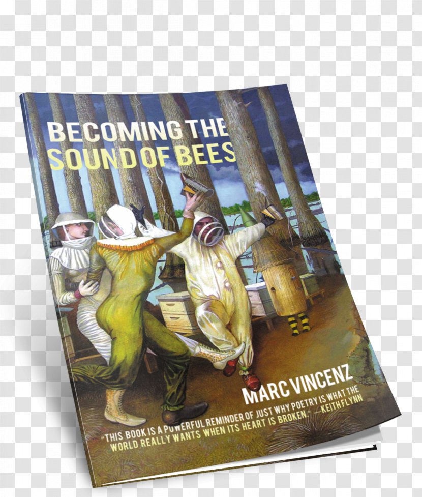 Becoming The Sound Of Bees Ampersand Books Paperback Hong Kong - Marc Vincenz - MolÃ©cule Glucose Transparent PNG
