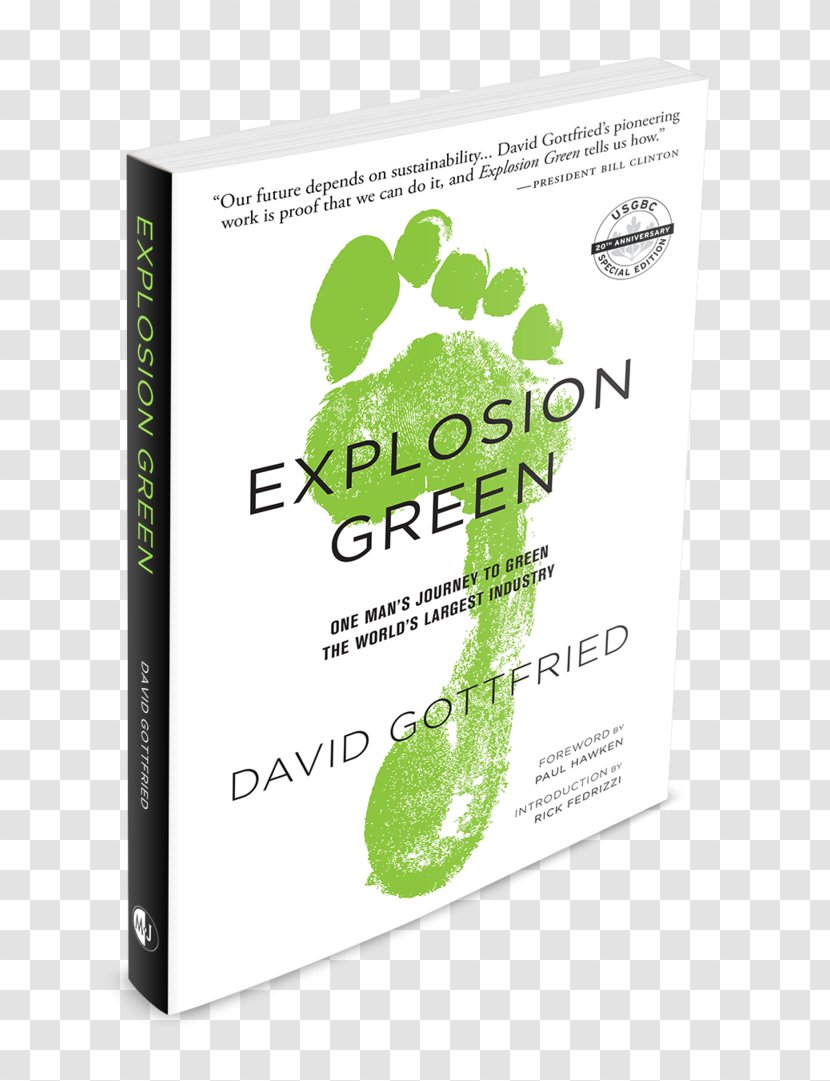 Explosion Green: One Man's Journey To Green The World's Largest Industry Twenty Year Story Building Brand Transparent PNG