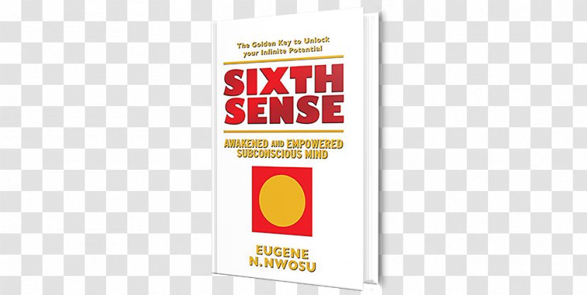 Sixth Sense: Awakened And Empowered Subconscious Mind Logo Brand Font - Sense Transparent PNG