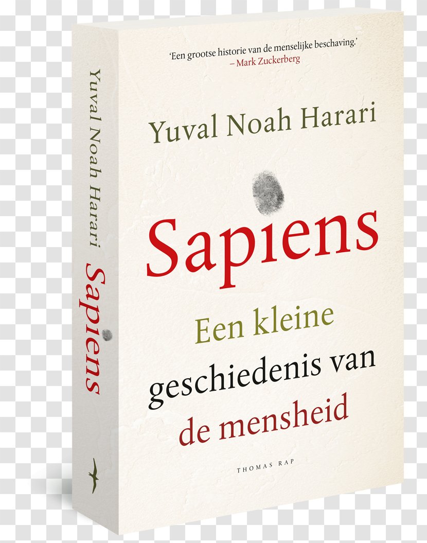 Sapiens: A Brief History Of Humankind Homo Deus: Tomorrow Sapiens The World Non-fiction - Book Transparent PNG
