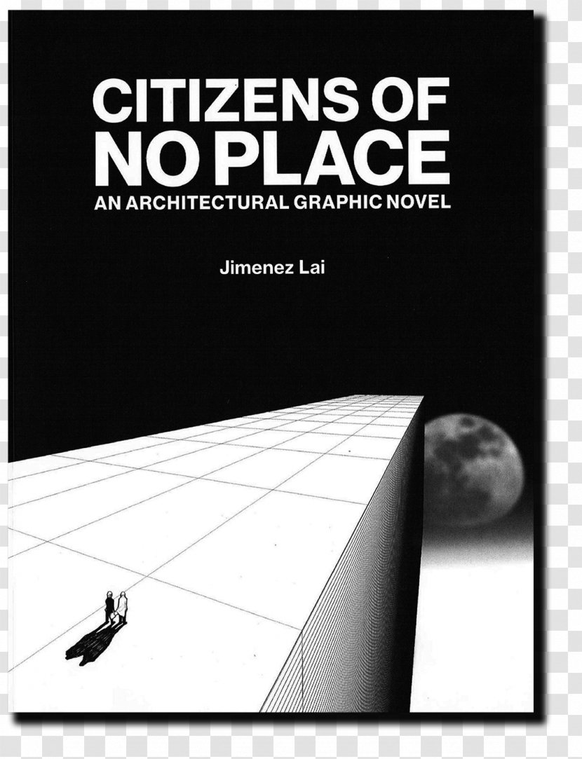 Citizens Of No Place: An Architectural Graphic Novel Architecture Book - Black And White Transparent PNG