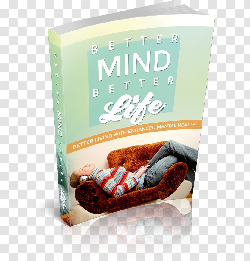 Better Mind Life Health Mental Disorder Healing - Human Body Transparent PNG