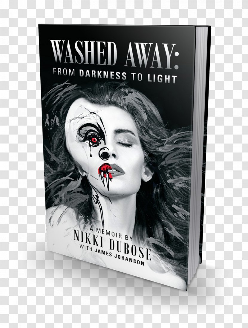 Washed Away: From Darkness To Light Nikki DuBose Model Book Memoir Transparent PNG