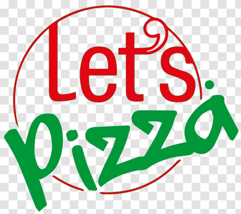 Let's Pizza Italian Cuisine Restaurant Dough - Text - Lets Go Transparent PNG