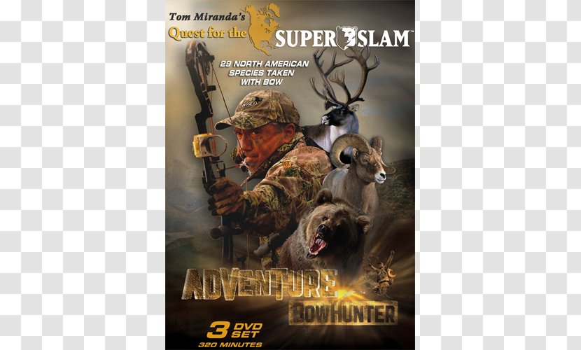 Adventure Bowhunter: Tom Miranda's Quest For The Super Slam Of North American Big Game Bowhunting Archery Bow And Arrow - Video - Hunters Choice Pro Shop Transparent PNG