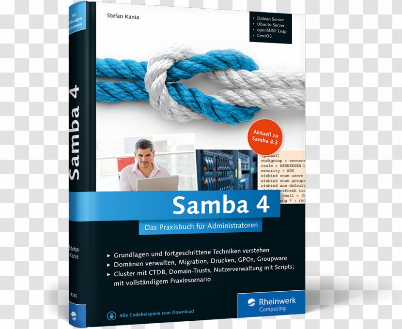 Samba 4: Das Praxisbuch Für Administratoren Implementing 4 Linux-Server: Umfassende Handbuch Rheinwerk Verlag Book Transparent PNG